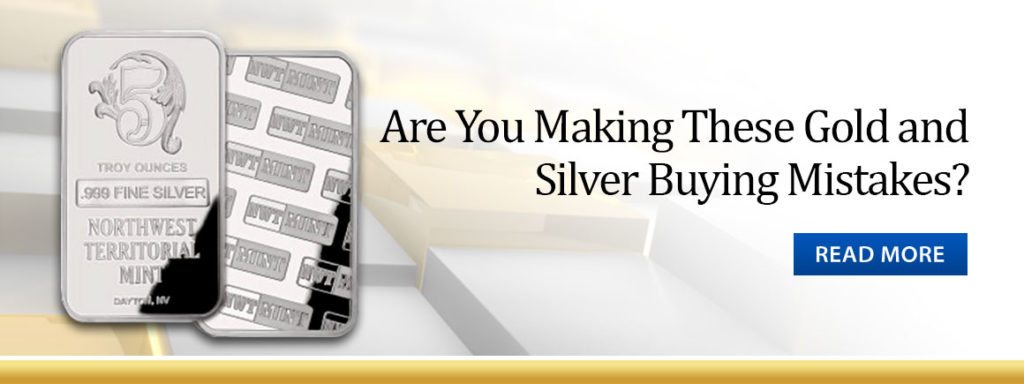 Are You Making These Gold and Silver Buying Mistakes?